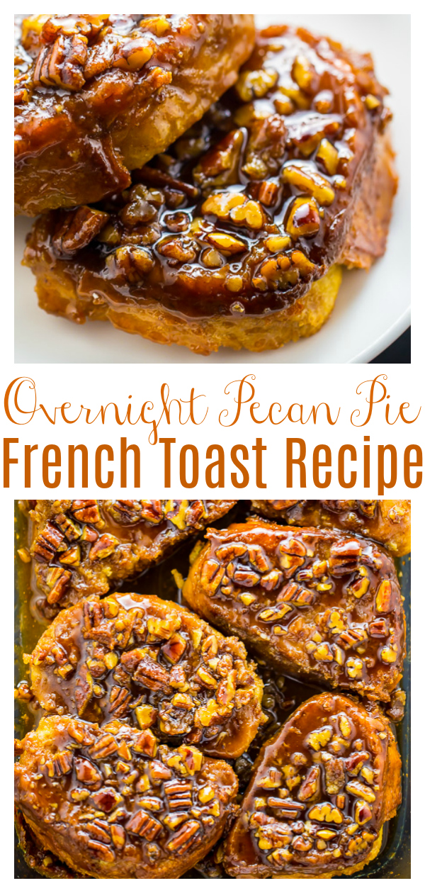 An easy and absolutely delicious recipe for Overnight Pecan Pie French Toast! It's the perfect breakfast or brunch recipe for the holidays! Make it the night before then just wake and bake!