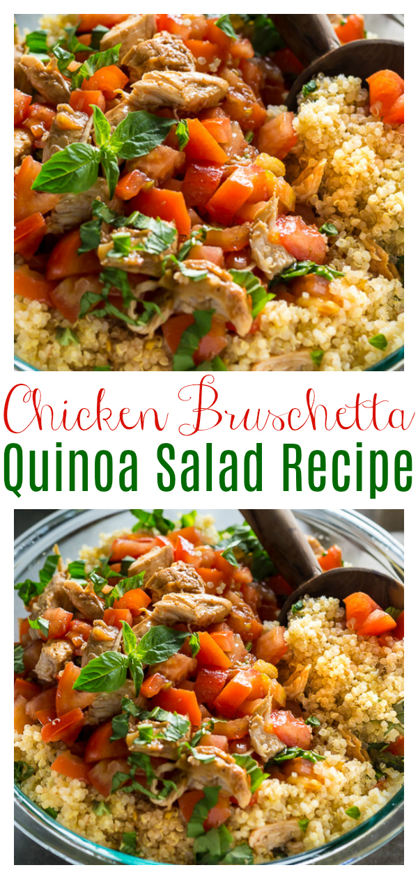 This 20-Minute Chicken Bruschetta Quinoa Salad is the perfect Summer meal!