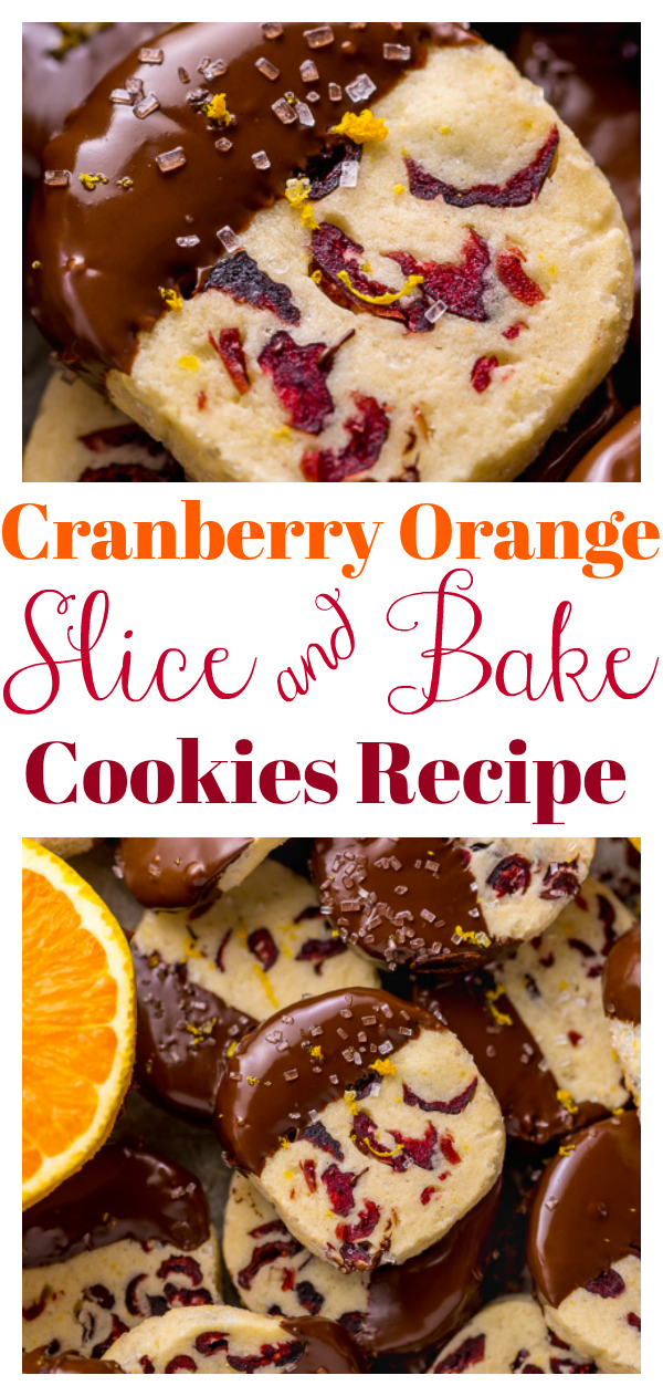 Love chocolate and orange? Then you're going to go crazy for these easy slice n bakes! Studded with dried cranberries and fresh orange zest, the baked cookies are dunked in a thick robe of dark chocolate! They're moist, buttery, and basically melt in your mouth!
